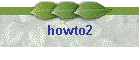 howto2