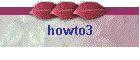 howto3
